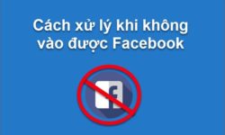 3 Cách khắc phục lỗi không vào được Facebook đơn giản