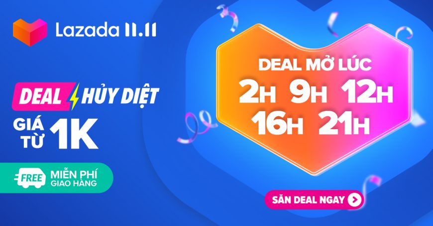 Lazada sale CHẤT ngất 11.11 - Top 12 thương hiệu đình đám bạn không thể bỏ qua 1 Lịch sự kiện siêu sale Lazada 11.11